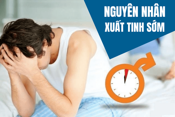 Nguyên nhân và dấu hiệu xuất tinh sớm